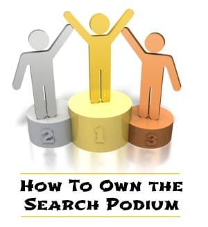 how to own the search marketing podium