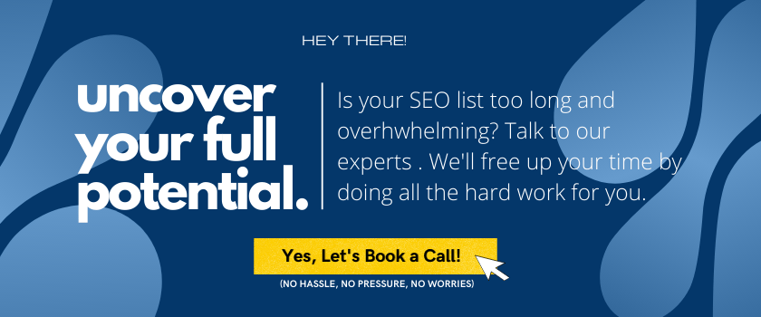uncover your full potential with seo - call to book a call to talk with our experts