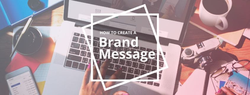 Graphic on How to Create a Brand Message