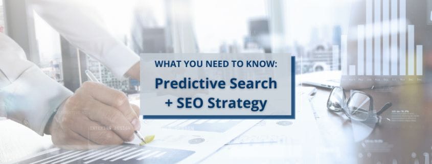 Graphic for Predictive Search + SEO Strategy