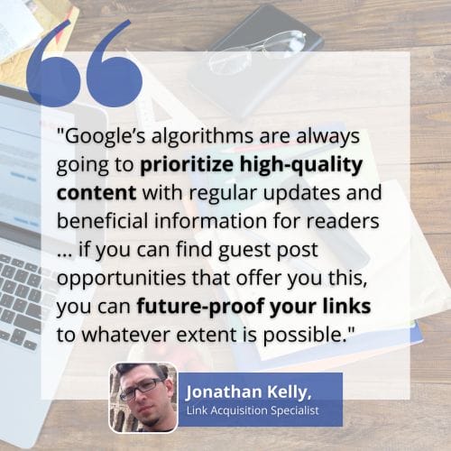 future proof backlinks with guest blogging quote by jonathan kelly