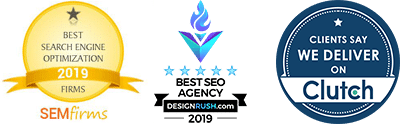 Three award badges: "Best Search Engine Optimization Firms 2019" by SEMfirms, "Best SEO Agency 2019" by DesignRush.com, and "Clients say we deliver on Clutch.