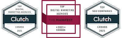 Three award badges for Canada in 2021: "Top Digital Marketing Agencies - Clutch," "Top Digital Marketing Agencies - The Manifest," and "Top SEO Companies - Clutch.