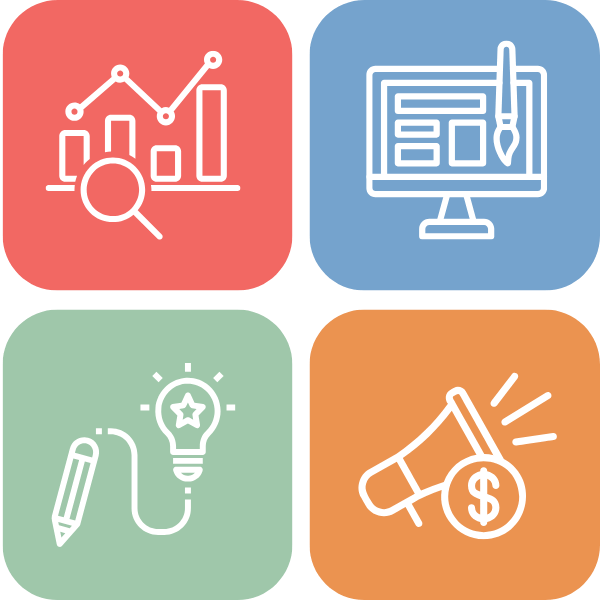 Four icons in a square layout: 1. Top left: Graph with magnifying glass on red. 2. Top right: Computer screen with a pen on blue. 3. Bottom left: Pencil connected to a lightbulb on green. 4. Bottom right: Megaphone with a dollar sign on orange.