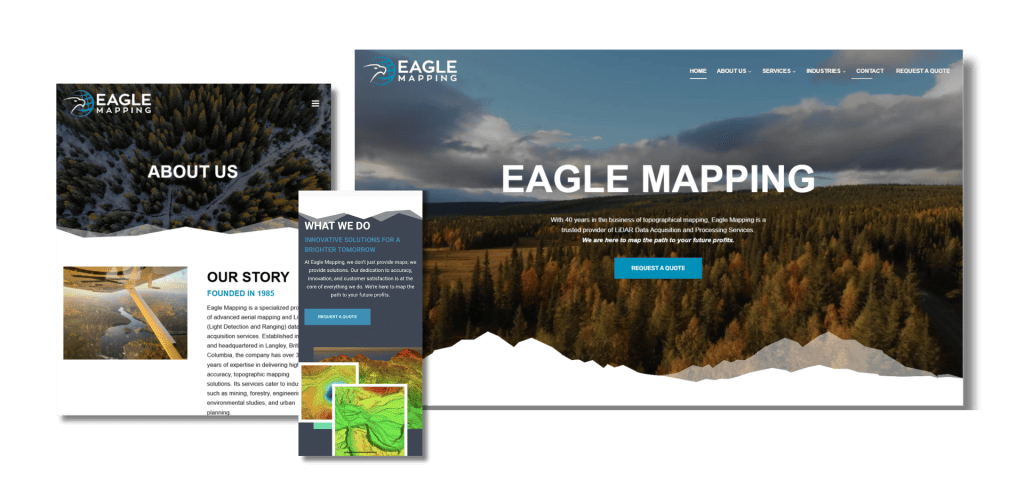 Three website screens for Eagle Mapping display a mountain-themed layout with aerial forest imagery, text sections like "About Us" and “What We Do,” and navigation options, including "Services," "Contact," and "Request a Quote.