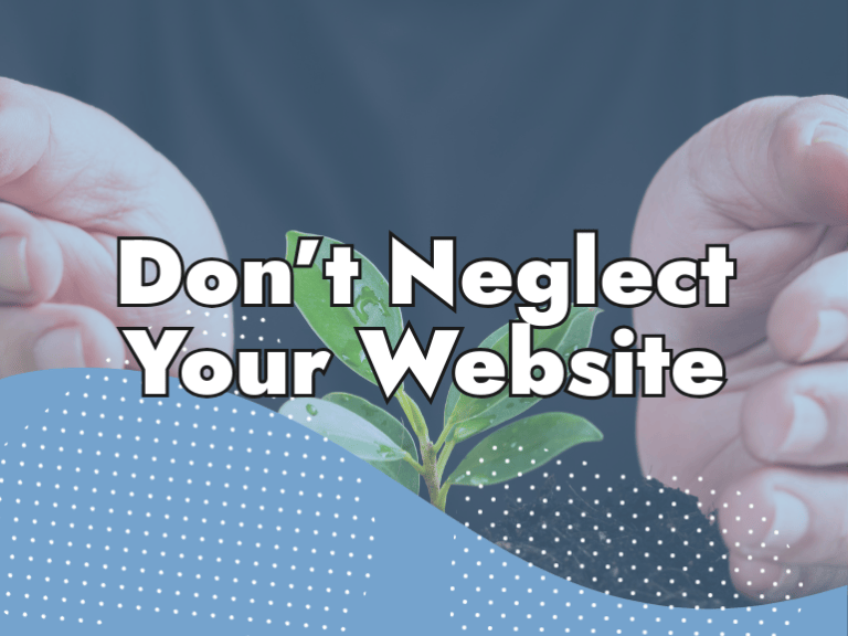 A pair of hands gently cupping a small green plant, with "Don’t Neglect Your Website" overlaid in bold white letters and a blue dotted design at the bottom, highlighting the importance of ai optimization for growth.